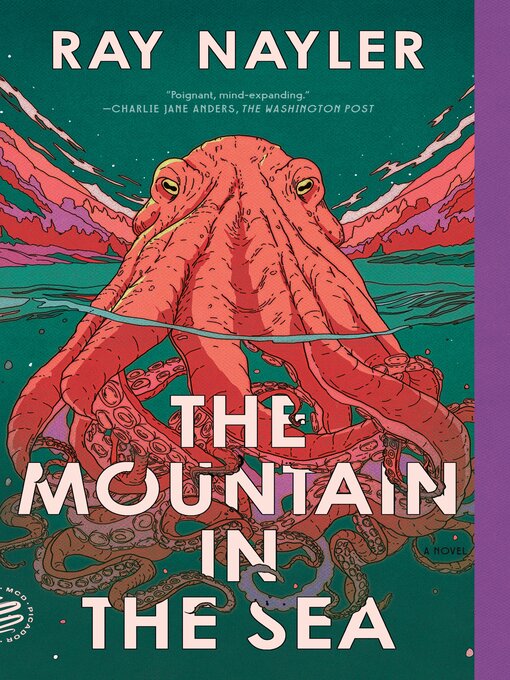 Title details for The Mountain in the Sea by Ray Nayler - Available